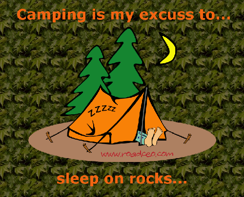 My excuse to camp...