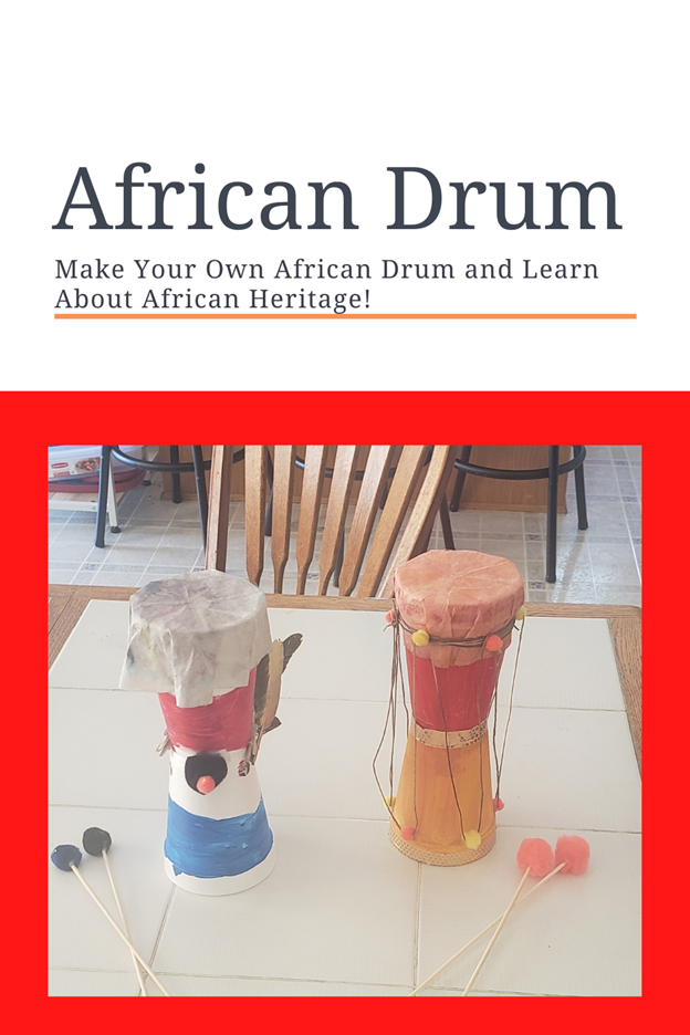 African Drum - make your own afican drum & learn about african heritage